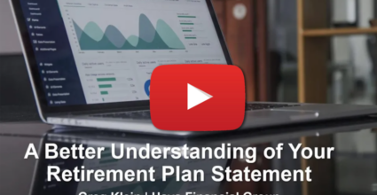 Video intro image graphic about A Better Understanding of Your Retirement Plan Statement. Video presented by Greg Klein of Hays Financial Group