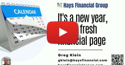 Video intro image graphic about It’s A New Year, Turn A Fresh Financial Page. Video presented by Greg Klein of Hays Financial Group